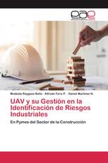 UAV y su Gestión en la Identificación de Riesgos Industriales