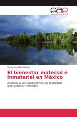 El bienestar material e inmaterial en México