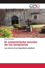 El conocimiento secreto de los templarios