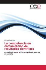 La competencia en comunicación de resultados científicos