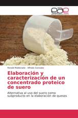 Elaboración y caracterización de un concentrado proteico de suero