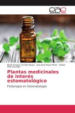 Plantas medicinales de interés estomatológico