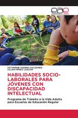 HABILIDADES SOCIO-LABORALES PARA JÓVENES CON DISCAPACIDAD INTELECTUAL