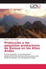 Protección a los pequeños productores de Quinua en los Altos Andes