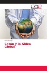 Catón y la Aldea Global