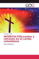INTERCULTOS:cantos y refranes en el caribe colombiano