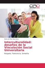 Interculturalidad: desafios de la Vinculación Social Universitaria