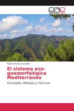 El sistema eco-geomorfológico Mediterráneo