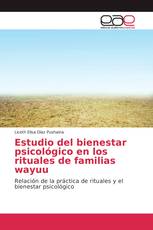 Estudio del bienestar psicológico en los rituales de familias wayuu