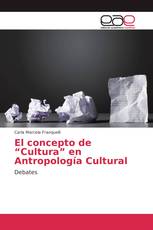 El concepto de “Cultura” en Antropología Cultural