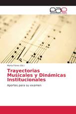 Trayectorias Musicales y Dinámicas Institucionales