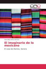 El imaginario de lo mexicano