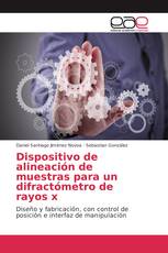 Dispositivo de alineación de muestras para un difractómetro de rayos x