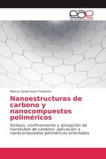 Nanoestructuras de carbono y nanocompuestos poliméricos