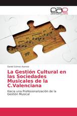 La Gestión Cultural en las Sociedades Musicales de la C.Valenciana
