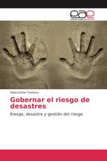 Gobernar el riesgo de desastres