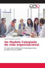 Un Modelo Colegiado de vida organizacional