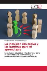 La inclusión educativa y las barreras para el aprendizaje