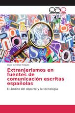 Extranjerismos en fuentes de comunicación escritas españolas