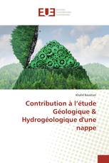 Contribution à l’étude Géologique &amp; Hydrogéologique d'une nappe