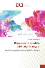 Repenser le modèle périnatal français