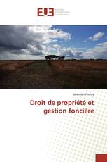 Droit de propriété et gestion foncière