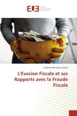 L'Evasion Fiscale et ses Rapports avec la Fraude Fiscale