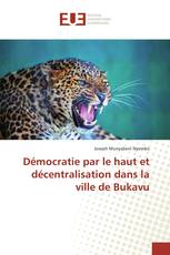 Démocratie par le haut et décentralisation dans la ville de Bukavu