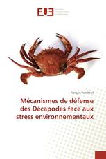 Mécanismes de défense des Décapodes face aux stress environnementaux