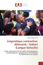 Linguistique contrastive: Allemand - Tyébari (Langue Sénoufo)