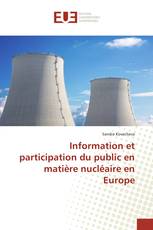 Information et participation du public en matière nucléaire en Europe