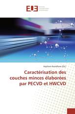 Caractérisation des couches minces élaborées par PECVD et HWCVD