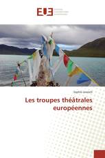 Les troupes théâtrales européennes