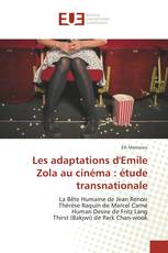 Les adaptations d'Emile Zola au cinéma : étude transnationale