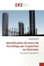 Identification de barre de ferraillage par inspection au Géoradar