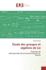 Étude des groupes et algèbres de Lie