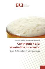 Contribution à la valorisation du manioc