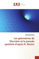 Les géométries de Thurston et la pseudo symétrie d’après R. Deszcz