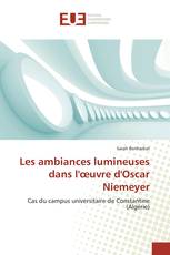 Les ambiances lumineuses dans l'œuvre d'Oscar Niemeyer