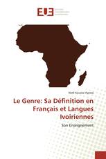 Le Genre: Sa Définition en Français et Langues Ivoiriennes