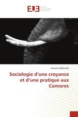 Sociologie d’une croyance et d’une pratique aux Comores