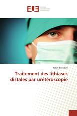 Traitement des lithiases distales par urétéroscopie