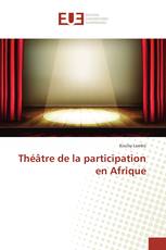 Théâtre de la participation en Afrique