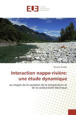 Interaction nappe-rivière: une étude dynamique