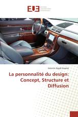 La personnalité du design: Concept, Structure et Diffusion