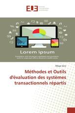 Méthodes et Outils d'évaluation des systèmes transactionnels répartis