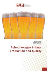 Role of oxygen in beer production and quality