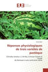 Réponses physiologiques de trois variétés de pastèque