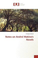 Notes on Andreï Makine's Novels