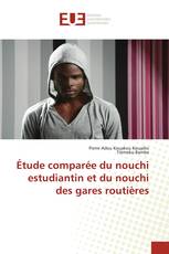 Étude comparée du nouchi estudiantin et du nouchi des gares routières